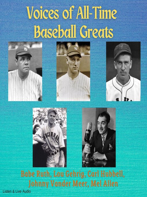 Title details for Voices of All-Time Baseball Greats by Babe Ruth - Available
